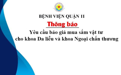 Yêu cầu báo giá mua sắm vật tư cho khoa Da liễu và khoa Ngoại chấn thương